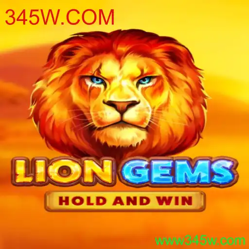 Descubra LionGems: O Novo Jogo Inovador da 345W.COM